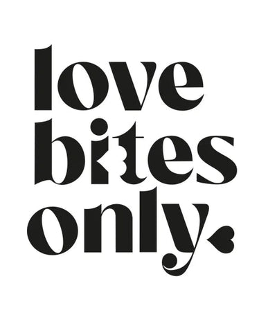Black text 'love bites only.' on a white background